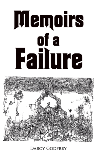 Memoirs of a Failure, Paperback / softback Book