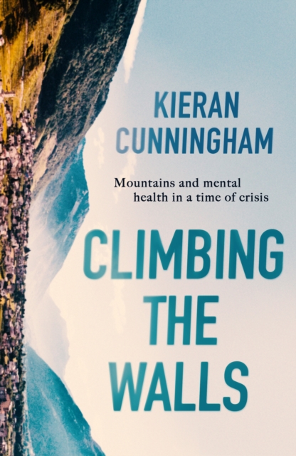 Climbing the Walls, Hardback Book