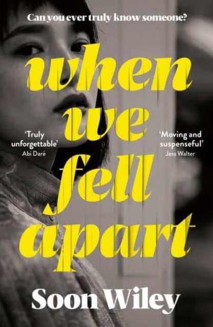 When We Fell Apart : 'Truly unforgettable' Abi Dare, Paperback / softback Book
