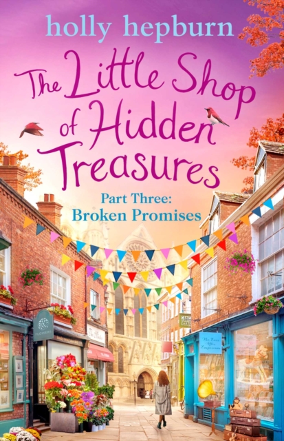 Little Shop of Hidden Treasures Part Three : Broken Promises, EPUB eBook