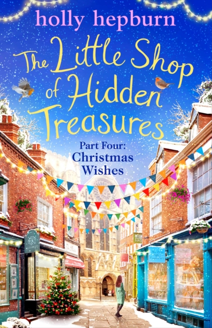The Little Shop of Hidden Treasures Part Four : Christmas Wishes, EPUB eBook