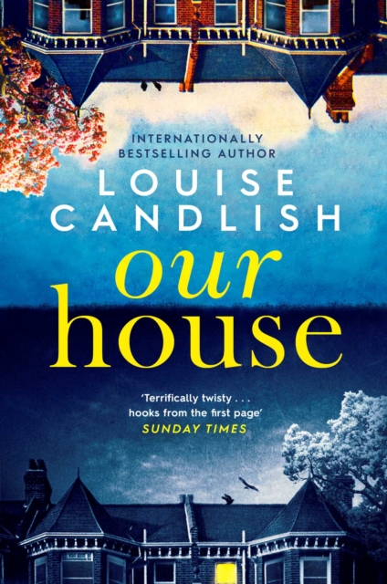 Our House : Now a major ITV series starring Martin Compston and Tuppence Middleton, Paperback / softback Book
