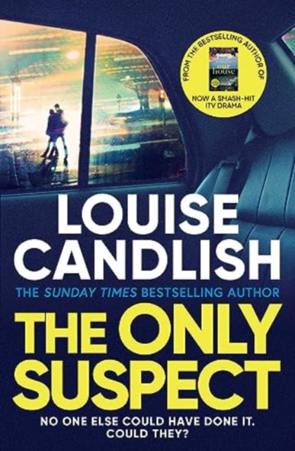 The Only Suspect : A 'twisting, seductive, ingenious' thriller from the bestselling author of The Other Passenger, Paperback / softback Book