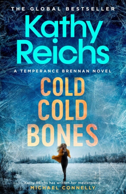 Cold, Cold Bones : The brand new Temperance Brennan thriller, Hardback Book