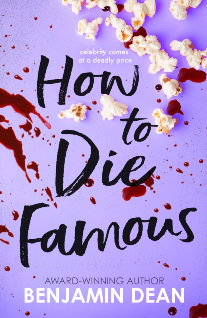 How To Die Famous, Paperback / softback Book