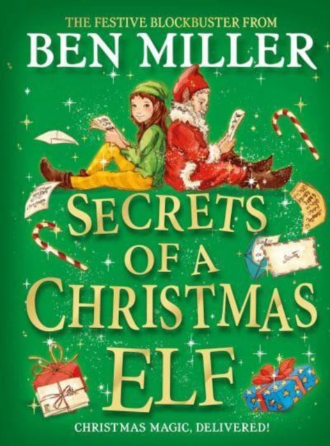 Secrets of a Christmas Elf : The latest festive blockbuster from the author of smash-hit Diary of a Christmas Elf, Hardback Book