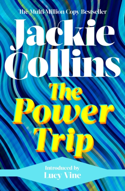 The Power Trip : introduced by Lucy Vine, Paperback / softback Book