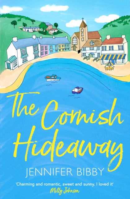 The Cornish Hideaway : 'A sun-drenched delight, an absolute joy!' HEIDI SWAIN, Paperback / softback Book