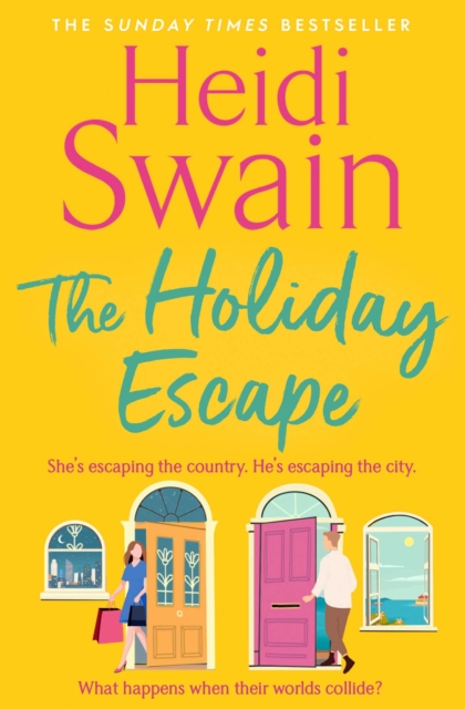 The Holiday Escape : Escape on the best holiday ever with Sunday Times bestseller Heidi Swain, EPUB eBook