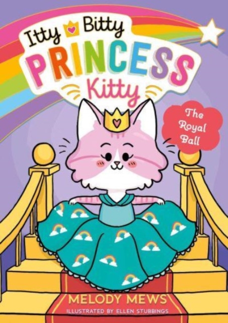 Itty Bitty Princess Kitty: The Royal Ball, Paperback / softback Book