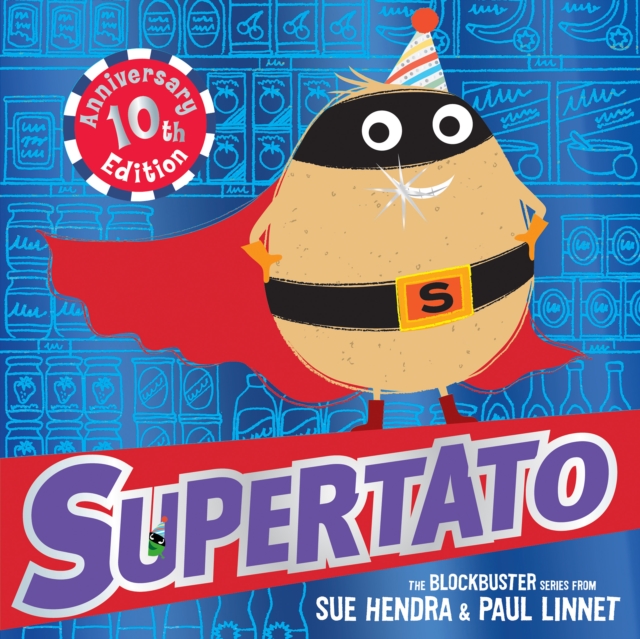Supertato: Tenth Anniversary Edition, Paperback / softback Book