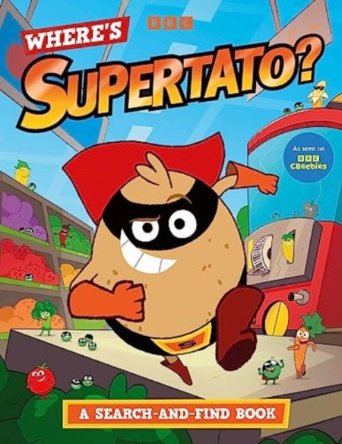 Where's Supertato? A Search-and-Find Book : As seen on BBC CBeebies, Paperback / softback Book