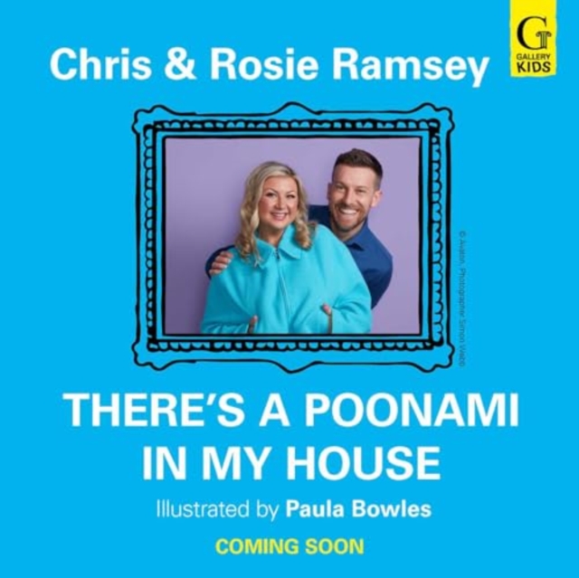 There's a Poonami in My House : The hilarious new picture book from podcast stars and Sunday Times No 1 bestselling authors, Chris and Rosie Ramsey, Hardback Book