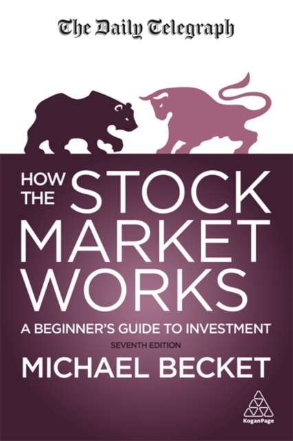 How The Stock Market Works : A Beginner's Guide to Investment, Hardback Book