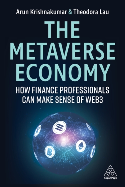 The Metaverse Economy : How Finance Professionals Can Make Sense of Web3, Hardback Book