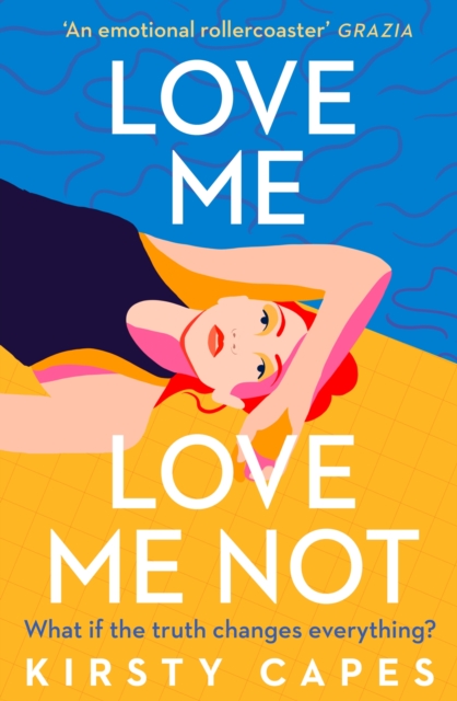 Love Me, Love Me Not : The powerful novel from the Women's Prize longlisted author of Careless, Paperback / softback Book