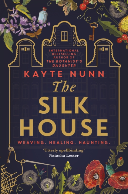 The Silk House : The thrilling historical novel from the bestselling author of The Botanist's Daughter, Paperback / softback Book
