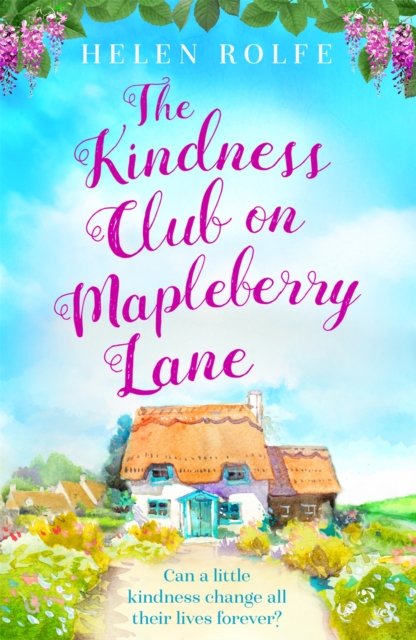 The Kindness Club on Mapleberry Lane : The most heartwarming tale about family, forgiveness and the importance of kindness, EPUB eBook