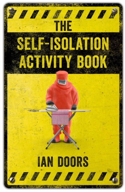The Self-Isolation Activity Book, Paperback / softback Book
