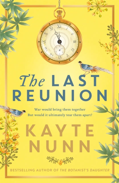 The Last Reunion : The thrilling and achingly romantic historical novel from the international bestselling author, Paperback / softback Book