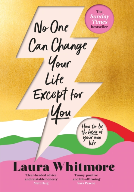 No One Can Change Your Life Except For You : The Sunday Times bestseller, Hardback Book