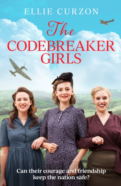 The Codebreaker Girls : A totally gripping WWII historical mystery novel, EPUB eBook