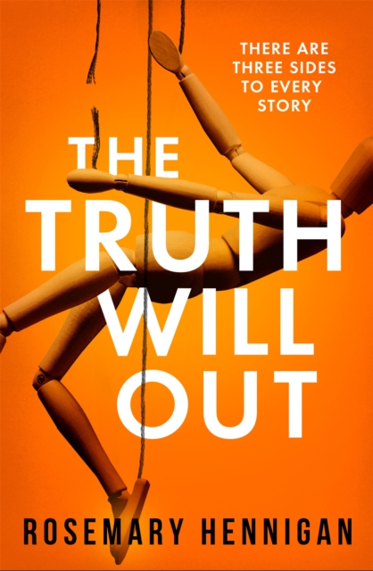 The Truth Will Out : The tense and utterly gripping debut that will keep you on the edge of your seat, Paperback / softback Book