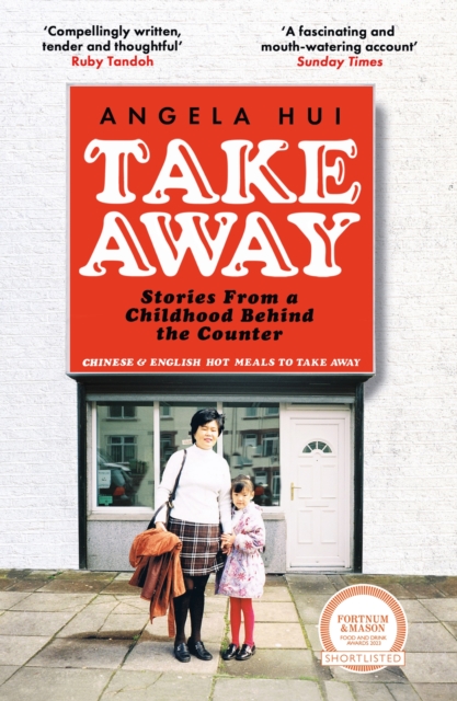 Takeaway : Stories from a childhood behind the counter, Paperback / softback Book