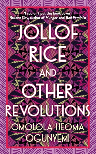 Jollof Rice and Other Revolutions, Hardback Book