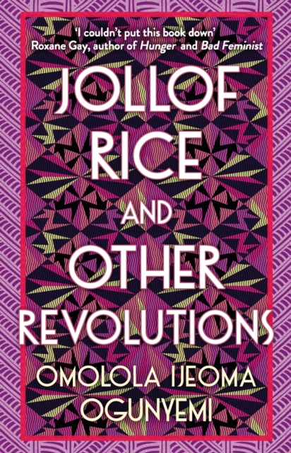 Jollof Rice and Other Revolutions, Paperback / softback Book