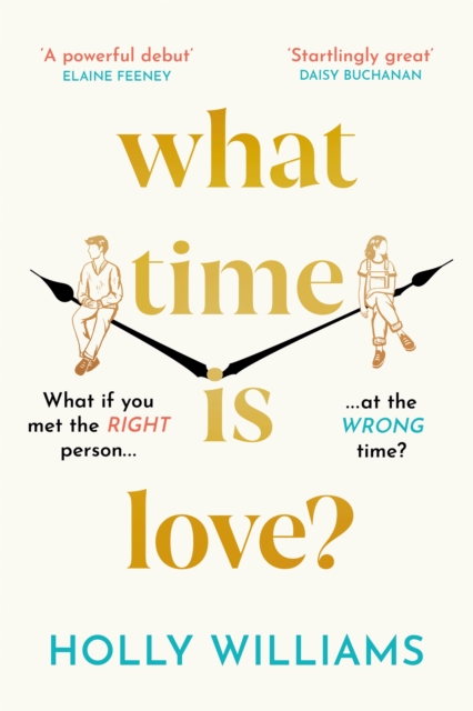 What Time is Love? : The captivating and gorgeously romantic debut you'll fall head over heels for in 2023, Hardback Book