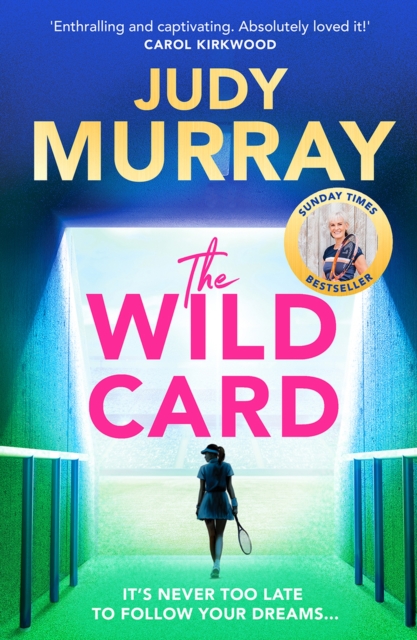 The Wild Card : The captivating, uplifting and addictive read you don’t want to miss in 2024!, Paperback / softback Book