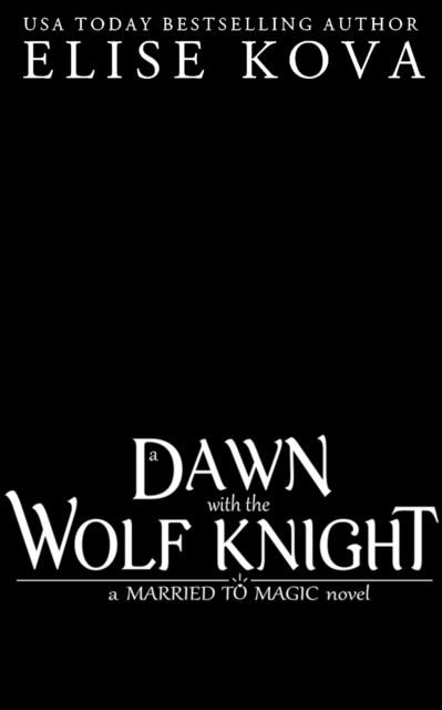 A Dawn with the Wolf Knight, Paperback / softback Book