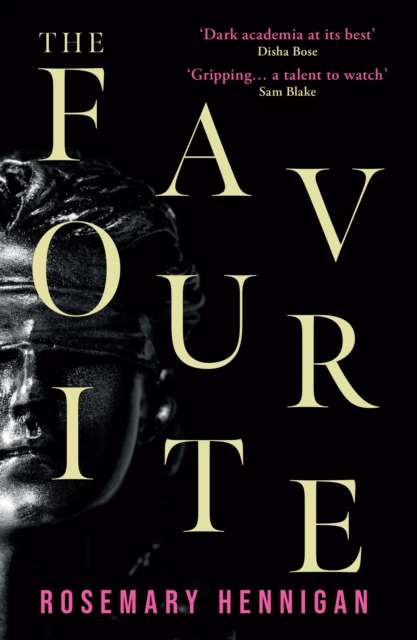The Favourite : A razor-sharp suspense novel that will stay with you long after the final page, Paperback / softback Book