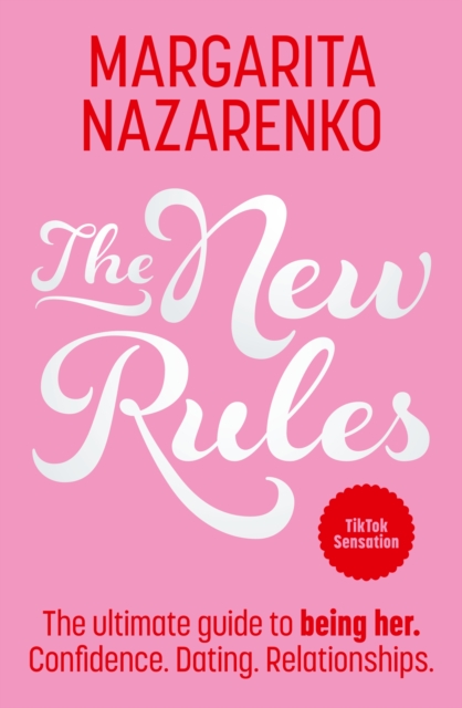 The New Rules : The Ultimate Guide to Being Her, Paperback / softback Book