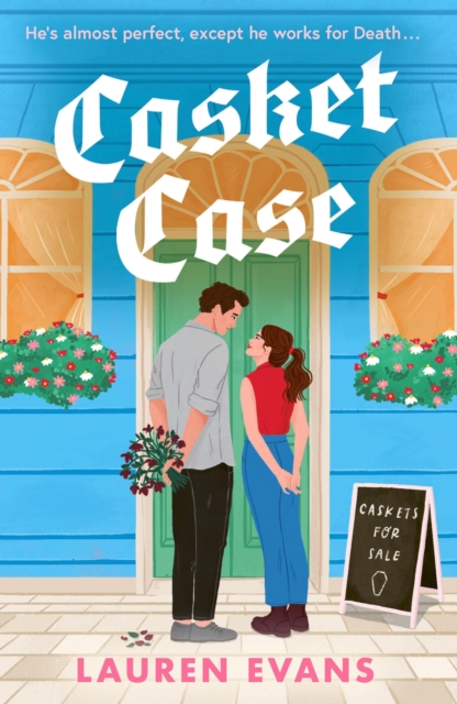 Casket Case : The Good Place meets The Dead Romantics in this charming romcom, Paperback / softback Book