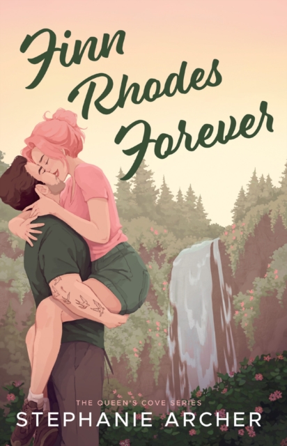 Finn Rhodes Forever : A Spicy Small Town Second Chance Romance (The Queen's Cove Series Book 4), Paperback / softback Book