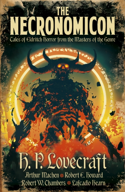The Necronomicon : Tales of Eldritch Horror from the Masters of the Genre, Hardback Book