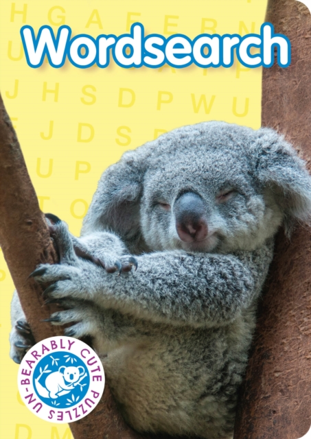 Koala Wordsearch : Un-bearably Cute Puzzles, Paperback / softback Book
