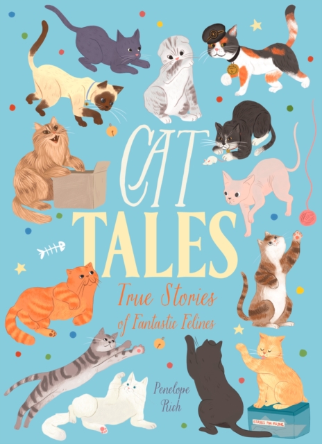 Cat Tales : True Stories of Fantastic Felines, EPUB eBook