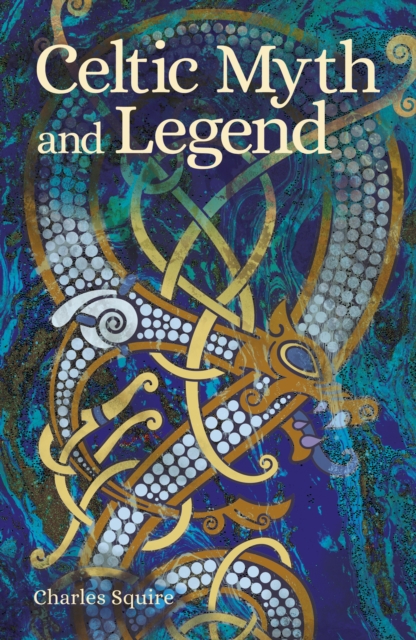 Celtic Myth and Legend, EPUB eBook