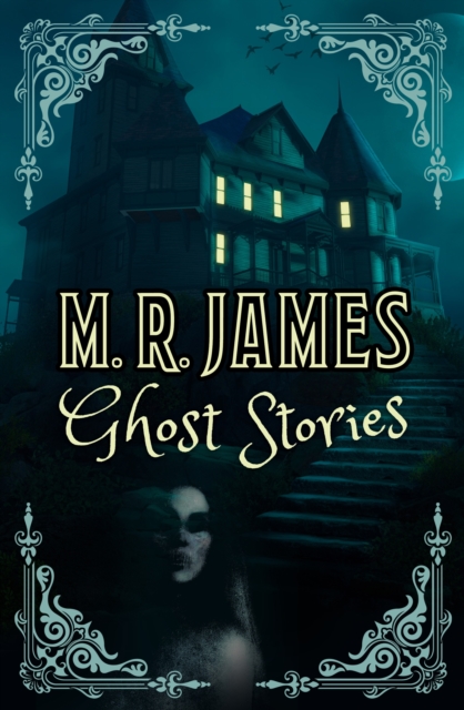 M. R. James Ghost Stories, Hardback Book