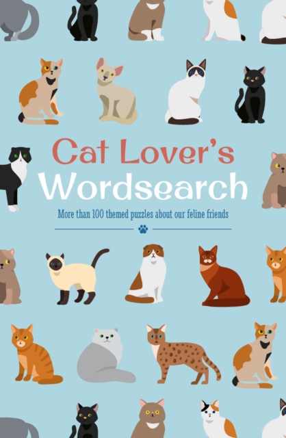 Cat Lover's Wordsearch : More than 100 Themed Puzzles about our Feline Friends, Paperback / softback Book