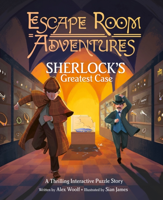 Escape Room Adventures: Sherlock's Greatest Case : A Thrilling Interactive Puzzle Story, Hardback Book