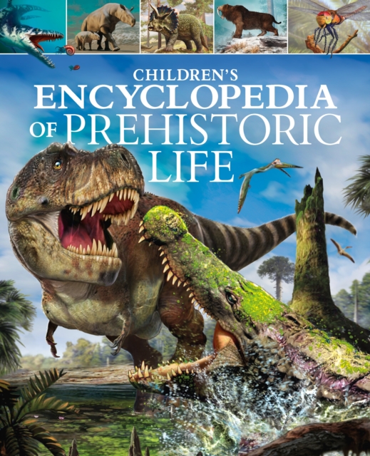 Children's Encyclopedia of Prehistoric Life, Hardback Book