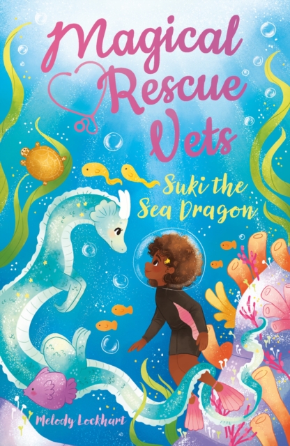 Magical Rescue Vets: Suki the Sea Dragon, Paperback / softback Book