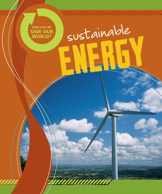 How Can We Save Our World? Sustainable Energy, EPUB eBook