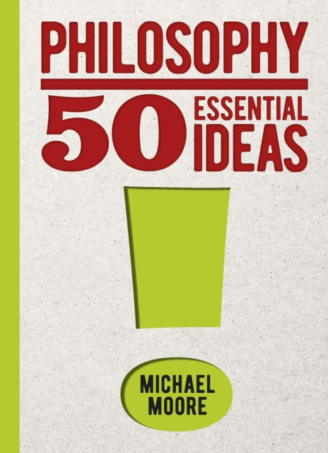 Philosophy: 50 Essential Ideas, EPUB eBook