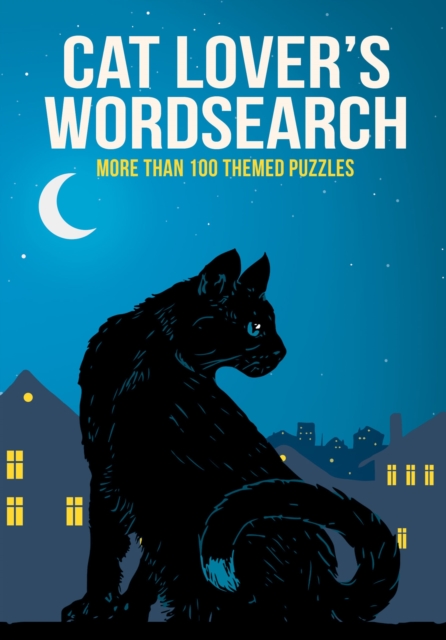 Cat Lover's Wordsearch : More than 100 Themed Puzzles, Paperback / softback Book
