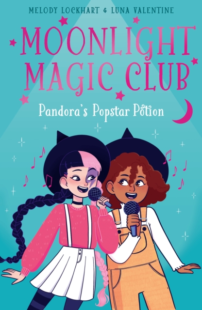 Moonlight Magic Club: Pandora's Popstar Potion, Paperback / softback Book
